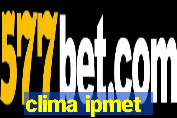 clima ipmet